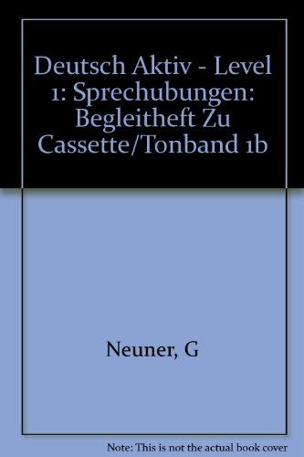 Beispielbild fr Deutsch aktiv, Sprechbungen fr Klassenunterricht, Sprachlabor und Einzelarbeit, Begleitheft zum Verkauf von medimops