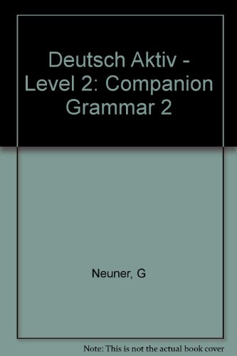 Beispielbild fr Deutsch Aktiv - Level 2: Companion Grammar 2 zum Verkauf von Ammareal