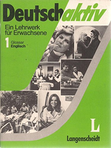 Beispielbild fr Deutsch Aktiv - Level 1: Glossar Deutsch-Englisch 1 (German Edition) zum Verkauf von The Media Foundation