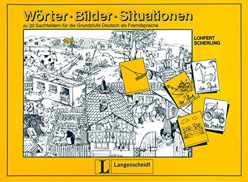 WÃ¶rter Bilder-Situationen libro (German Edition) (9783468499937) by Lohfert, W; Scherling, T