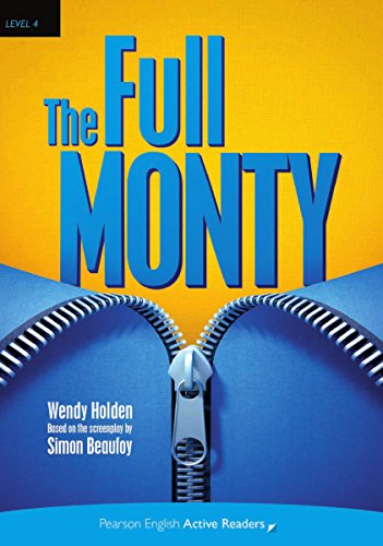 Stock image for The Full Monty - Buch mit CD-ROM (Pearson Active Readers - Level 4) for sale by medimops