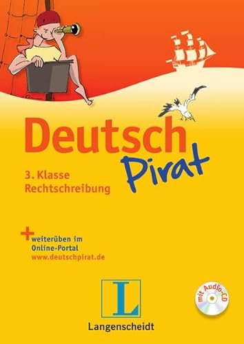 Beispielbild fr Deutschpirat 3. Klasse Rechtschreibung - Buch mit Lsungsheft und Audio-CD zum Verkauf von medimops