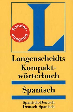 Langenscheidts Kompaktwörterbuch Spanisch. Spanisch-Deutsch, Deutsch-Spanisch.