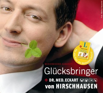 Stock image for Glcksbringer - medizinisches Kabarett for sale by medimops