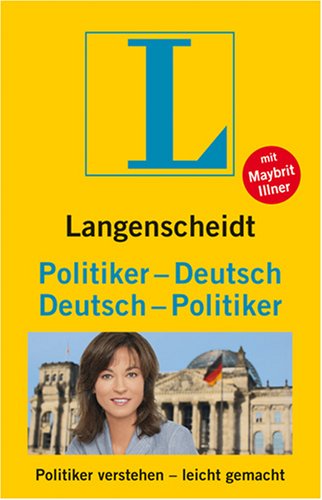 Imagen de archivo de Langenscheidt Politiker - Deutsch / Deutsch - Politiker a la venta por Wonder Book