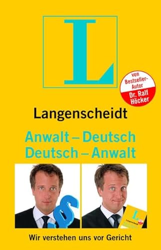 9783468732126: Langenscheidt Anwalt-Deutsch / Deutsch-Anwalt: Wir verstehen uns vor Gericht