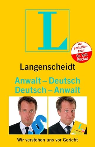 9783468732126: Langenscheidt Anwalt-Deutsch / Deutsch-Anwalt: Wir verstehen uns vor Gericht