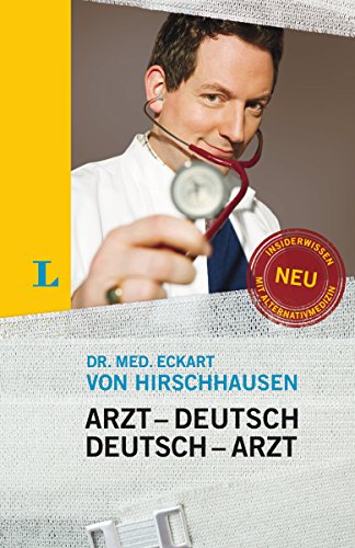 Beispielbild für Arzt-Deutsch Sonderausgabe: Damit Sie mehr verstehen als nur Ah. (Langenscheidt .-Deutsch) zum Verkauf von medimops