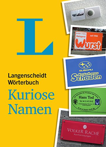 Stock image for Langenscheidt Wrterbuch - Kuriose Namen for sale by medimops