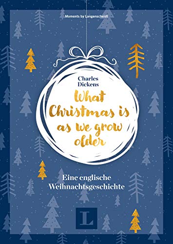 Beispielbild fr What Christmas is as we grow older - Eine englische Weihnachtsgeschichte (Mini-Lektre Weihnachten) zum Verkauf von medimops