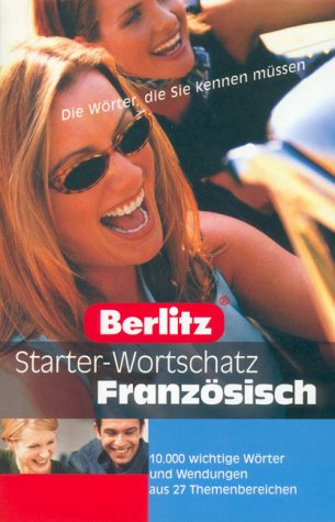 Beispielbild fr Berlitz Starter-Wortschatz Franzsisch. zum Verkauf von Martin Greif Buch und Schallplatte