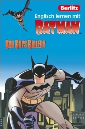 Stock image for Berlitz Englisch lernen mit Batman: Bad Guys Gallery for sale by medimops