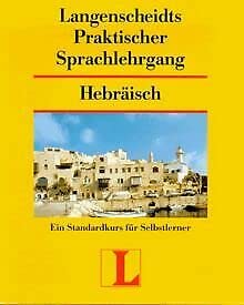 9783468803161: Langenscheidts Praktischer Sprachlehrgang, m. Cassetten, Hebrisch