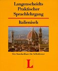 Stock image for Langenscheidts Praktischer Sprachlehrgang, m. Cassetten, Italienisch for sale by medimops