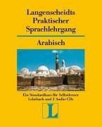 Beispielbild fr Langenscheidts Praktischer Sprachlehrgang, m. Audio-CD, Arabisch zum Verkauf von medimops