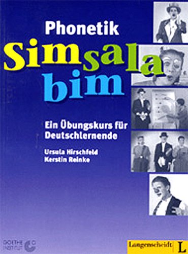 Imagen de archivo de PHONETIK SIMSALABIM Eine bungskurs fr Deutschlernende a la venta por German Book Center N.A. Inc.