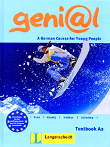 Beispielbild fr GENIAL a GERMAN COURSE for YOUNG PEOPLE: LEVEL A2; German Edition / Deutsche Ausgabe/ * zum Verkauf von L. Michael