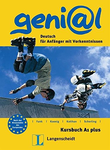 Stock image for geni@l A1 plus. Kursbuch: Deutsch als Fremdsprache fr Jugendliche for sale by medimops