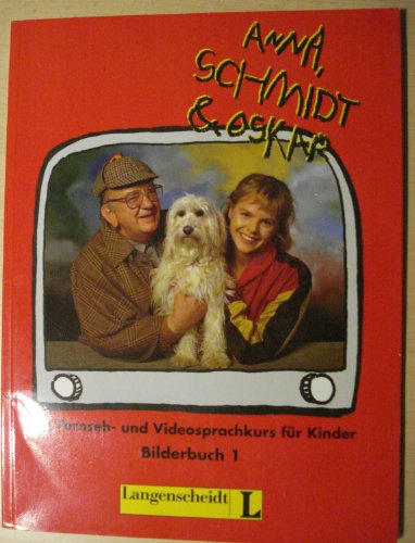 9783468968501: Anna, Schmidt & Oskar, Bd.1, Bilderbuch