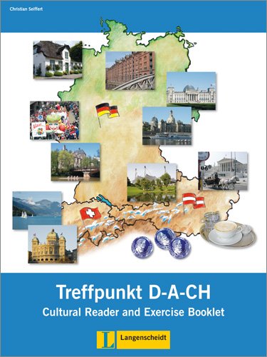 Imagen de archivo de Treffpunkt D-A.CH Cultural Reader and Exercise Booklet. With DVD a la venta por Better World Books