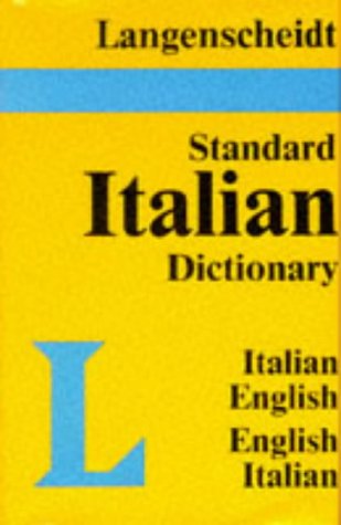 Langenscheidt's Standard Italian Dictionary : Italian - English, English - Italian