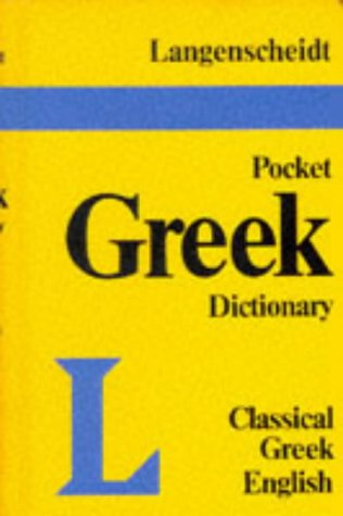 Imagen de archivo de Langenscheidt Pocket Greek Dictionary: Greek-English, English-Greek (Langenscheidt Pocket Dictionary) a la venta por WorldofBooks