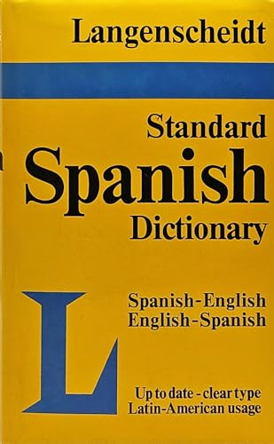 Langenscheidt's Standard Dictionary of the English and Spanish Languages: First Part English/Spanish