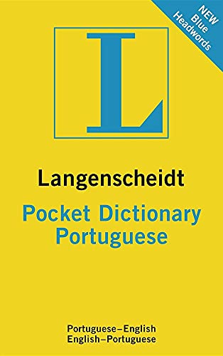 Beispielbild fr Langenscheidt Pocket Portuguese Dictionary: Portuguese-English & English-Portuguese with 50,000 references (Langenscheidt Pocket Dictionaries) zum Verkauf von WorldofBooks