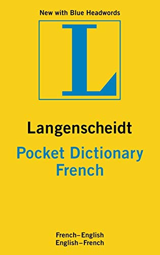 Beispielbild fr Langenscheidt Pocket Dictionary French (Langenscheidt Pocket Dictionaries) zum Verkauf von Wonder Book