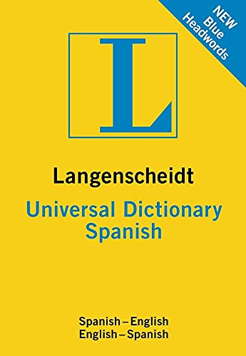 Stock image for Langenscheidt Universal Dictionary Spanish: Spanish - English / English - Spanish for sale by SecondSale