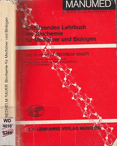 Beispielbild fr Einfhrendes Lehrbuch der Biochemie fr Mediziner und Biologen. ( Manumed. Medizinische Manuskripte.). zum Verkauf von Grammat Antiquariat