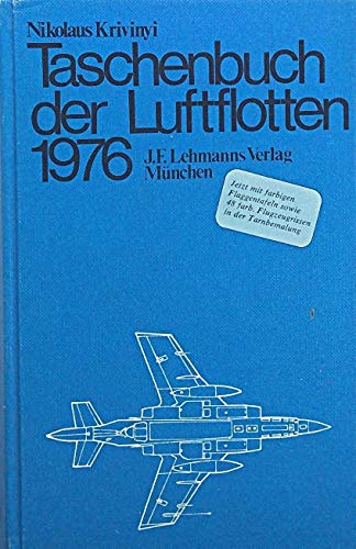 Beispielbild fr Taschenbuch der Luftflotten 1976 zum Verkauf von Bernhard Kiewel Rare Books