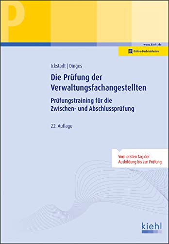 Stock image for Die Prfung der Verwaltungsfachangestellten: Prfungstraining fr die Zwischen- und Abschlussprfung (Prfungsbcher fr kaufmnnische Ausbildungsberufe) for sale by medimops