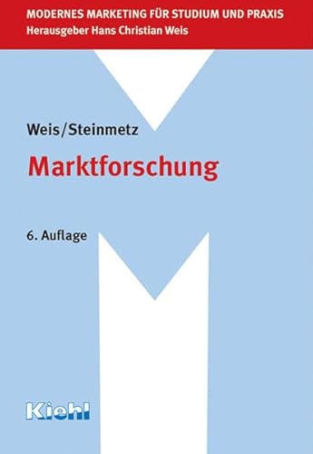 Beispielbild fr Marktforschung. Modernes Marketing fr Studium und Praxis zum Verkauf von medimops