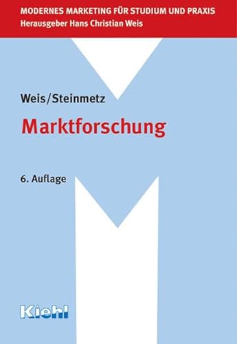 Imagen de archivo de Marktforschung. Modernes Marketing fr Studium und Praxis a la venta por medimops
