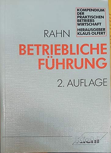 Beispielbild fr Kompendium der praktischen Betriebswirstschaft. Betriebliche Fhrung, zum Verkauf von Grammat Antiquariat