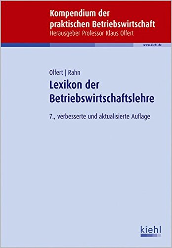 Lexikon der Betriebswirtschaftslehre - Klaus Olfert, Horst-Joachim Rahn