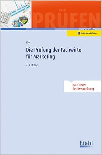 Stock image for Die Prfung der Fachwirte fr Marketing (Prfungsbcher fr Fachwirte und Fachkaufleute) for sale by medimops