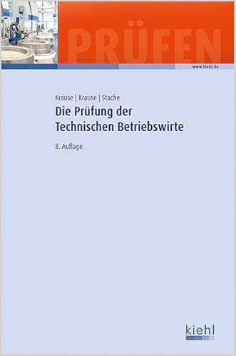 Stock image for Die Prfung der Technischen Betriebswirte for sale by Book Deals