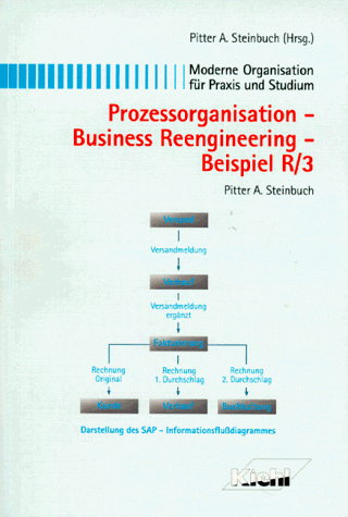 Beispielbild fr Prozessorganisation, Business Reengineering, Beispiel R/3 zum Verkauf von medimops