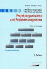 Beispielbild fr Projektorganisation und Projektmanagement zum Verkauf von medimops