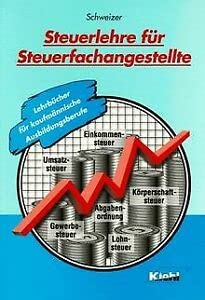 9783470496610: Steuerlehre fr Steuerfachangestellte