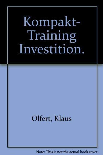 Kompakt- Training Investition. (9783470497525) by Olfert, Klaus; Reichel, Christopher