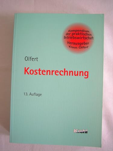 Kostenrechnung - Olfert, Klaus