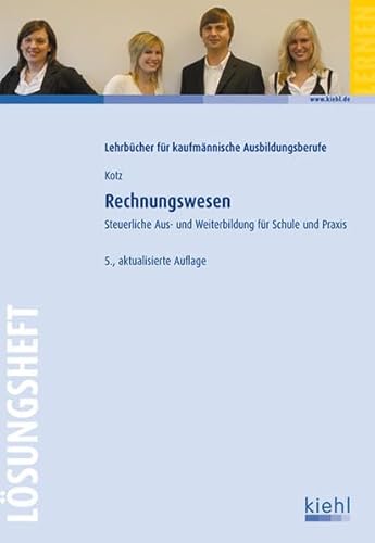 9783470522753: Rechnungswesen - Lsungsheft: Steuerliche Aus- und Weiterbildung fr Schule und Praxis