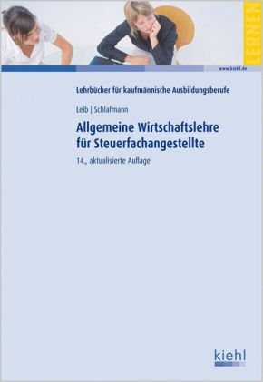 Stock image for Allgemeine Wirtschaftslehre fr Steuerfachangestellte for sale by medimops