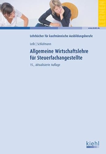 Stock image for Allgemeine Wirtschaftslehre fr Steuerfachangestellte for sale by medimops