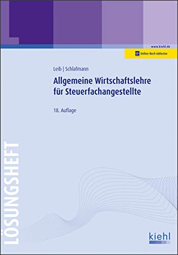 Stock image for Allgemeine Wirtschaftslehre fr Steuerfachangestellte - Lsungsheft for sale by medimops