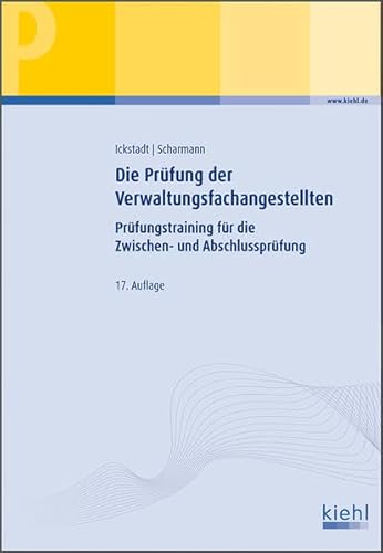 Beispielbild fr Die Prfung der Verwaltungsfachangestellten: Prfungstraining fr die Zwischen- und Abschlussprfung. zum Verkauf von medimops