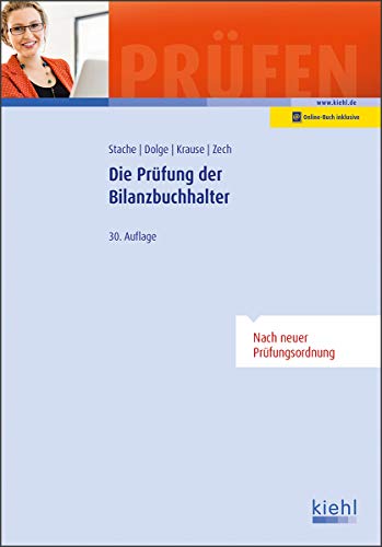 Stock image for Die Prfung der Bilanzbuchhalter (Prfungsbcher fr Fachwirte und Fachkaufleute) for sale by medimops